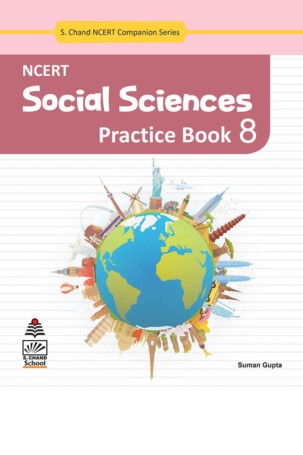 Ncert Social Sciences Practice Book By Suman Gupta