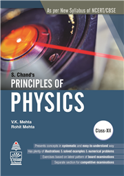 S Chand's Principles of Physics for Class XII By V K Mehta