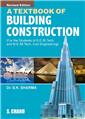 A Textbook Of Building Construction By Er Dr S K Sharma