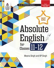ISC Absolute English for Classes XI-XII