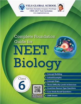 Complete Foundation Guide for NEET Biology 6 Vels Edition