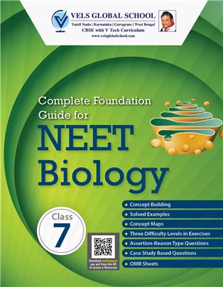 Complete Foundation Guide for NEET Biology 7 Vels Edition