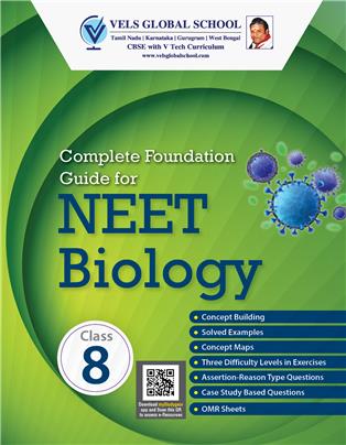 Complete Foundation Guide for NEET Biology 8 Vels Edition
