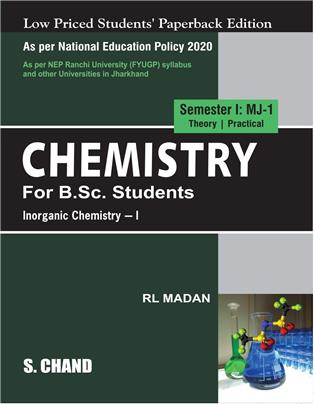 Chemistry For B.Sc. Students Semester I : MJ-1 | Inorganic Chemistry - I | NEP 2020 - For the University of Jharkhand