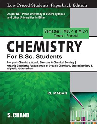 Chemistry for B.Sc. Students: Semester I, MJC-1 & MIC-1 - NEP 2020 Bihar