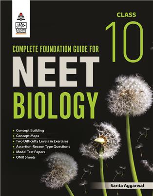 Complete Foundation Guide For NEET Class 10 - Biology (South Edition)