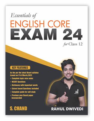 Essentials of English Core Exam 24 for Class 12