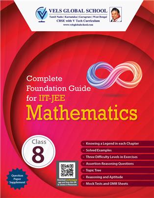 Complete Foundation Guide for IIT JEE Mathematics 8 [Vels Edition]