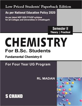 Chemistry for B.Sc. Students Semester II | Fundamental Chemistry - II | Theory & Practical | For Four Year UG Program - NEP 2020 Chhattisgarh