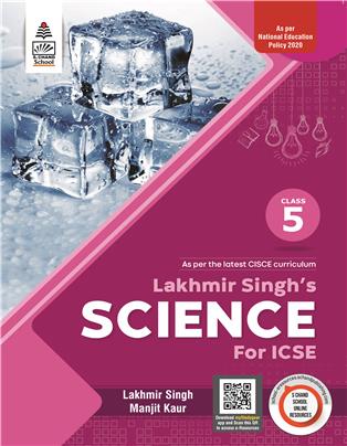 Lakhmir Singh's Sci for ICSE 5