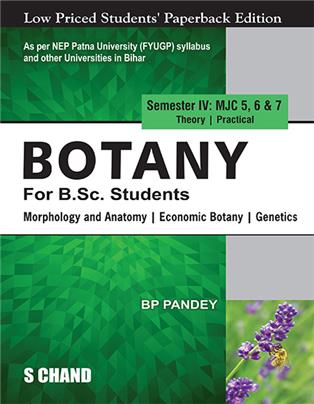 Botany For B.Sc. Students Semester IV: MJC 5, 6 & 7 | Morphology and Anatomy | Economic Botany | Genetics - NEP 2020 Bihar