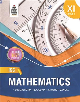 ISC Mathematics Class XI Book 1