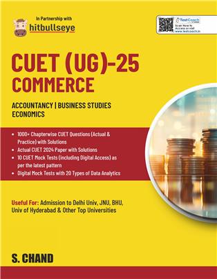 CUET (UG) Commerce | Accountancy | Business Studies | Economics | 1000+ Chapterwise CUET Questions | 10 Mock Tests | Delhi University, JNU, BHU & Other Top Universities