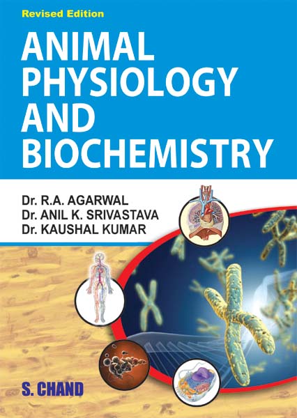 Animal Physiology and Biochemistry By Anil K Srivastava