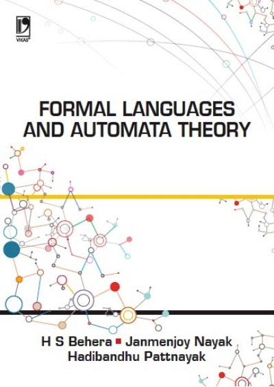 FORMAL LANGUAGES AND AUTOMATA THEORY By H S Behera