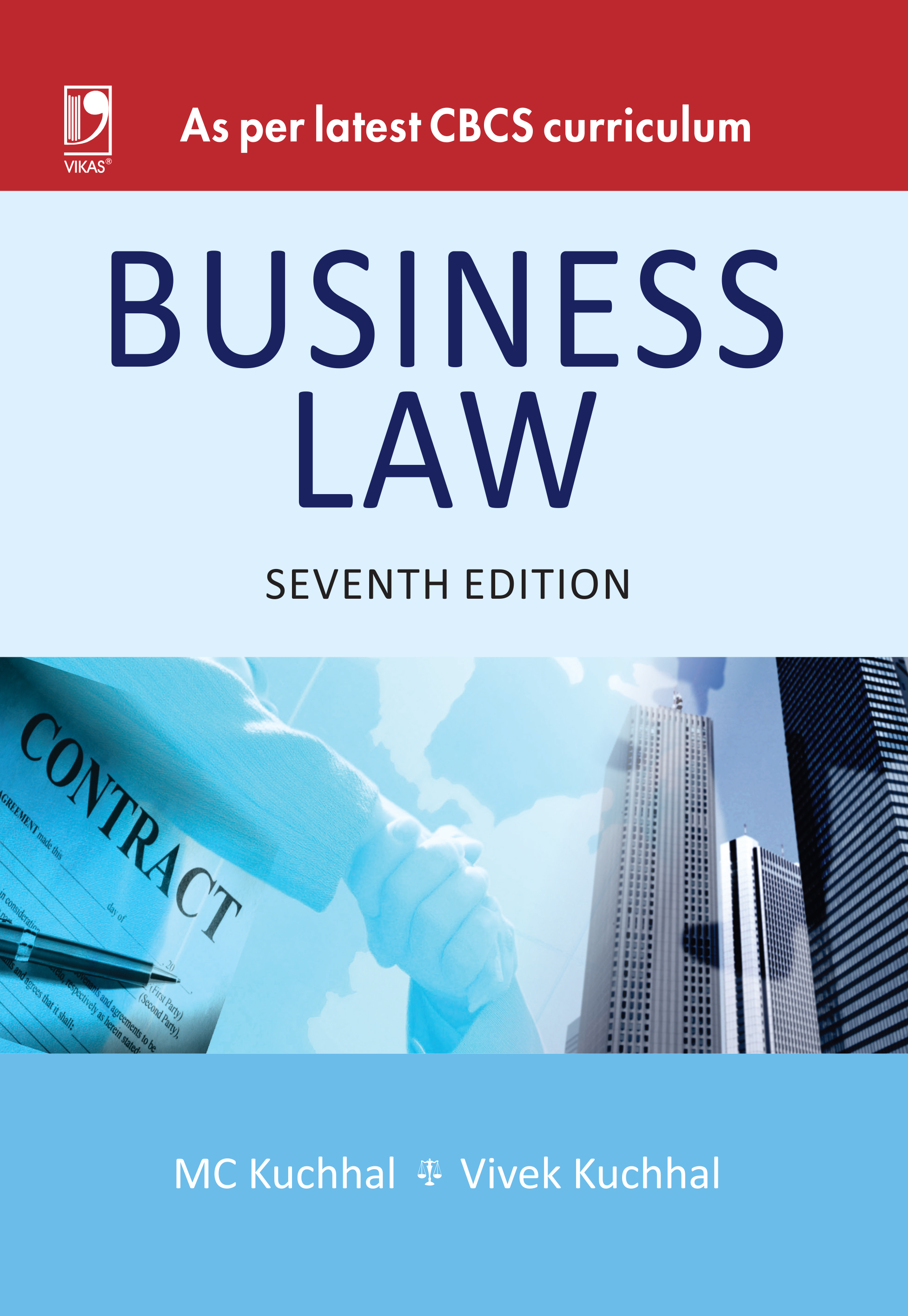 Business Law, 7e by M.C. Kuchhal & Vivek Kuchhal