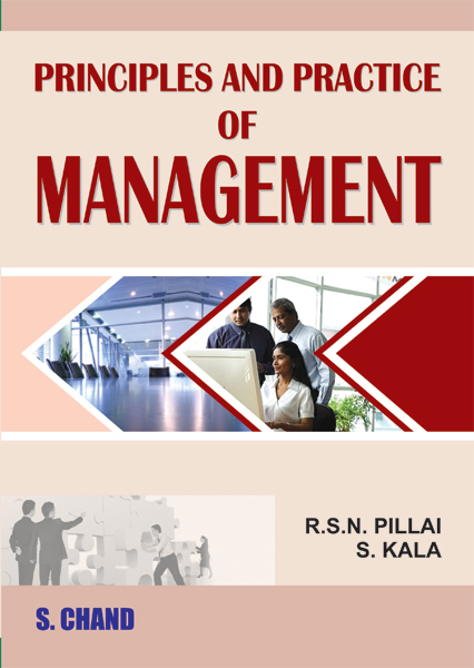 Principles And Practice Of Management By R S N Pillai