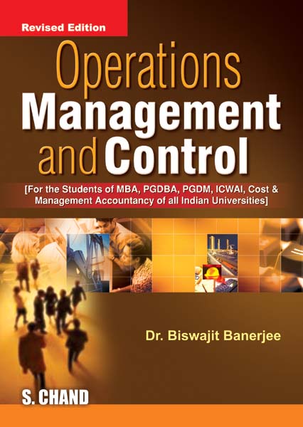 Operations Management And Control By Biswajit Banerjee
