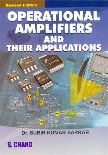 Operational Amplifiers And Their Applications By Subir Kumar Sarkar