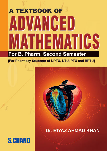 A Textbook Of Advanced Mathematics For Pharmacy ... By Riyaz Alam Khan