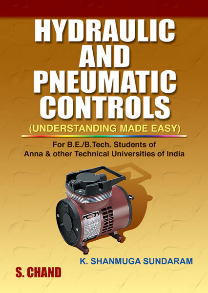 Hydraulics And Pneumatics Controls By Shanmuga Sundram