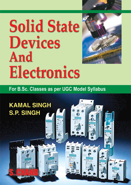 Solid State Devices And Electronics By Kamal Singh