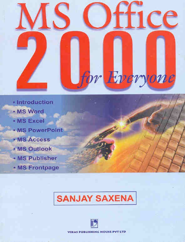 Ms Office 00 For Everyone By Sanjay Saxena