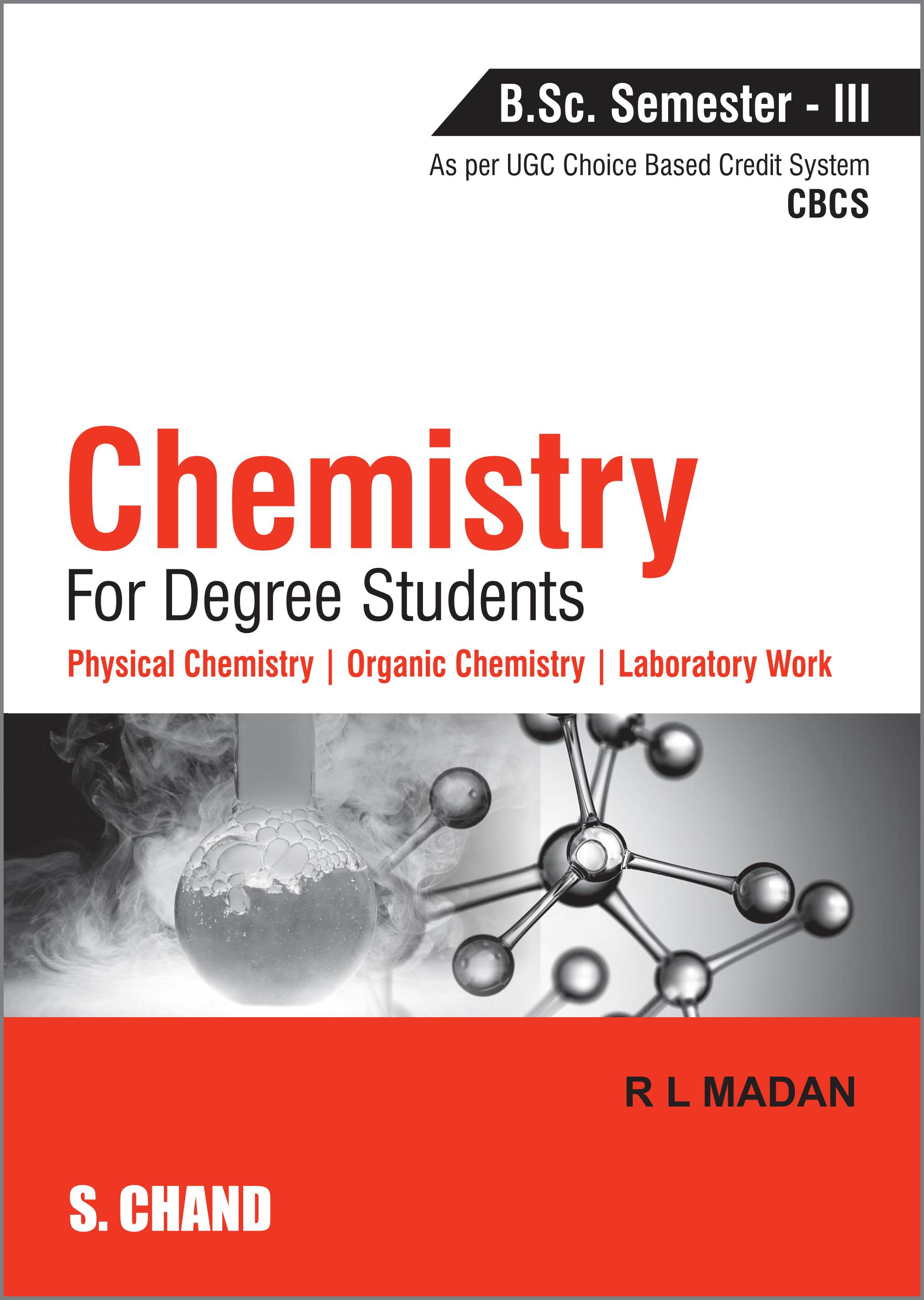 Chemistry For Degree Students (B.Sc. Sem.-III, As ... By Dr. R. L. Madan