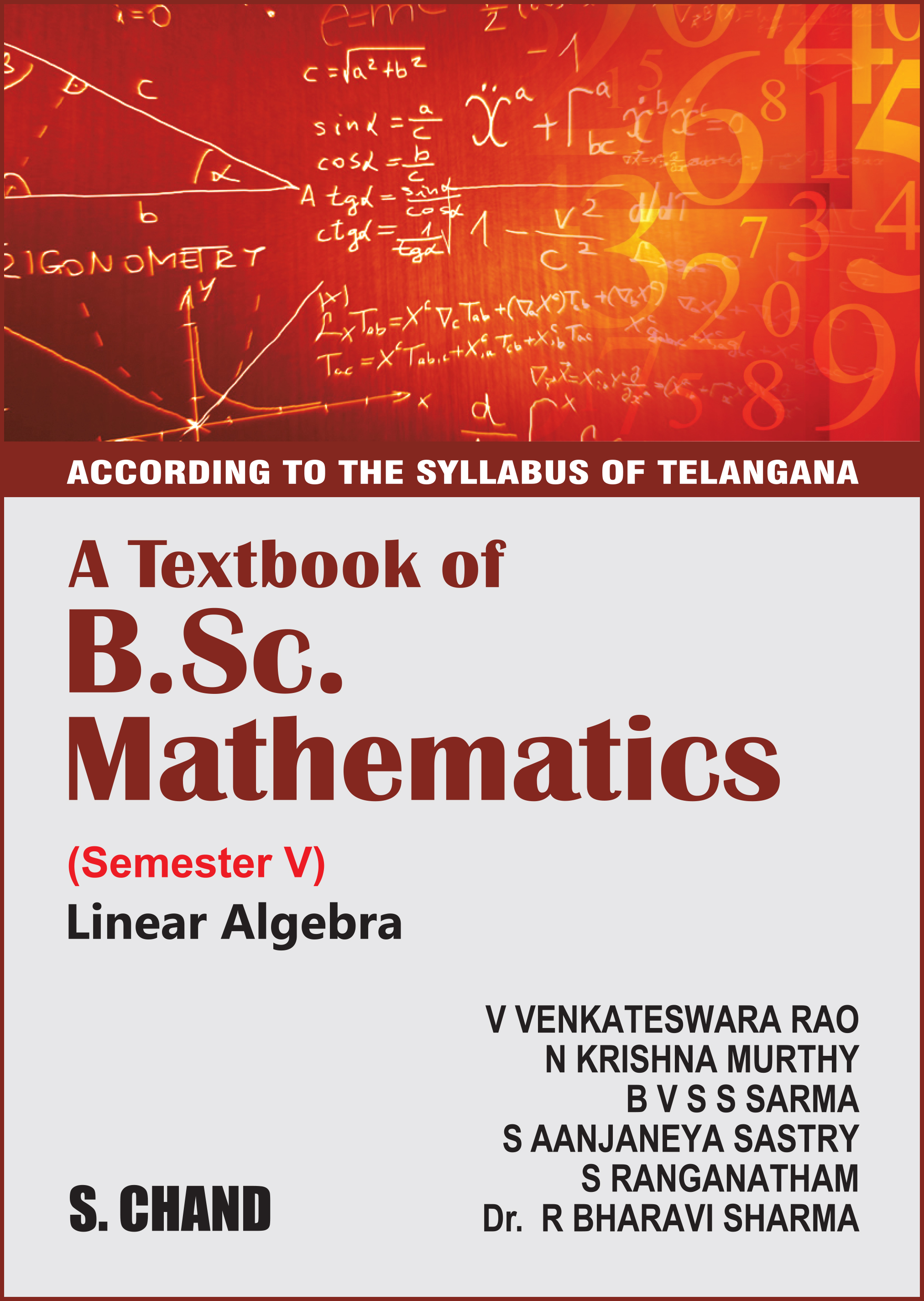 A Textbook Of B Sc Mathematics Liner Algebra For Semester V Of Telangana Universities